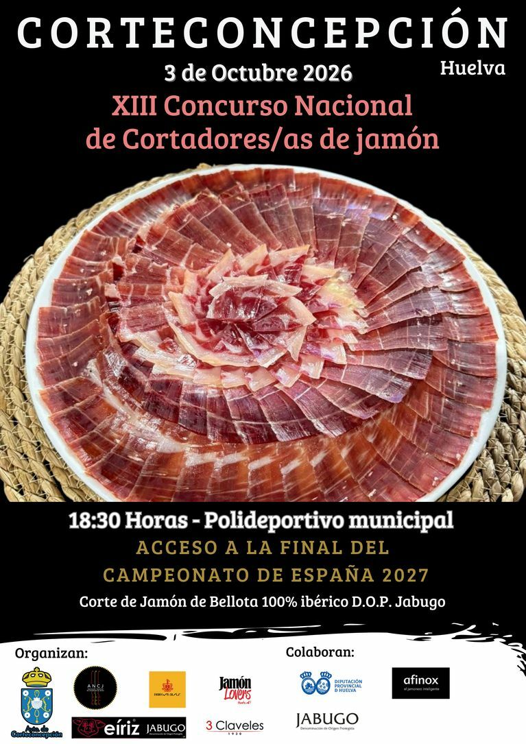 BASES DE INSCRIPCIÓN PARA EL XIII CONCURSO NACIONAL DE CORTADORES DE JAMÓN DE CORTECONCEPCIÓN – 2026